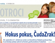 Hokus pokus, ČudaZrak! (1. del)